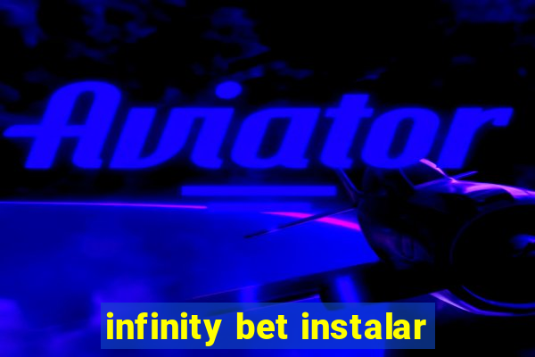 infinity bet instalar